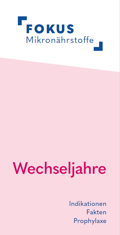 FOKUS Mikronährstoffe – Wechseljahre